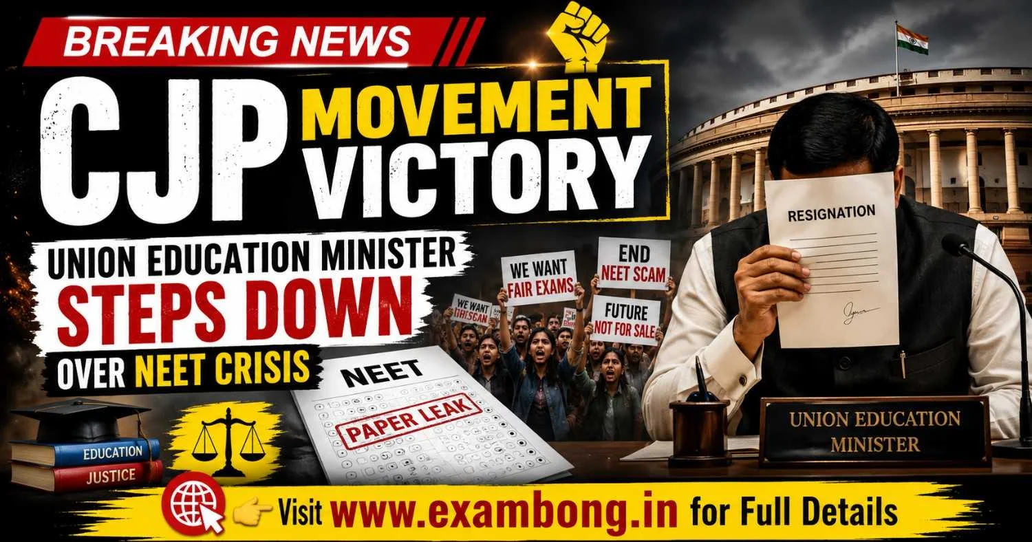 CJP Movement Victory: Union Education Minister Steps Down Over NEET Crisis